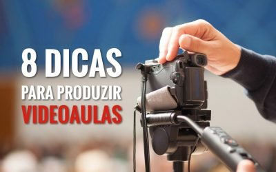 Como fazer videoaula: 8 dicas para você produzir internamente