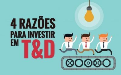 Treinamento & Desenvolvimento: 4 razões para investir