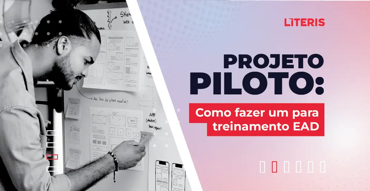 Projeto Piloto: Como Fazer um para treinamento EAD