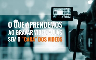 O que aprendemos ao gravar uma videoaula sem "o cara" dos vídeos?