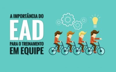 A importância do EAD para treinamento de equipes