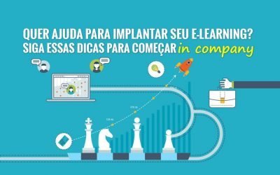 Quer ajuda para implantar seu e-learning? Siga essas dicas para começar in company
