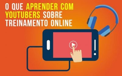 O que podemos aprender com youtubers sobre treinamentos online que motivam?