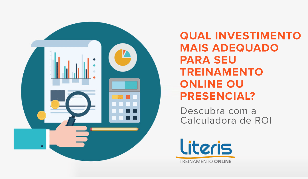 O que é mais adequado ao seu negócio: treinamento online ou presencial? Descubra com a Calculadora de ROI