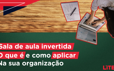 Sala de Aula Invertida: O que é e como aplicar na sua organização