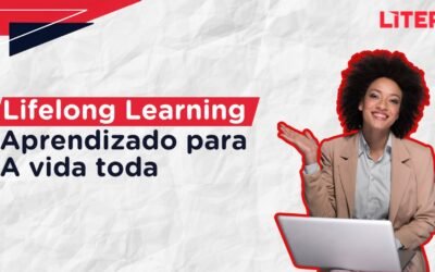 Lifelong Learning: aprendizado para a vida toda