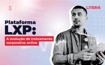 Plataforma LXP: A Evolução do Treinamento Corporativo Online