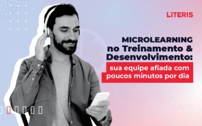 Microlearning no T&D: sua equipe afiada com poucos minutos por dia