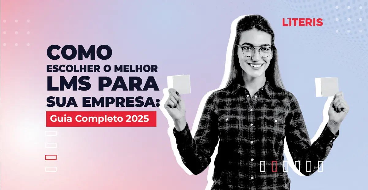 Como Escolher o Melhor LMS para sua Empresa: Guia Completo 2025
