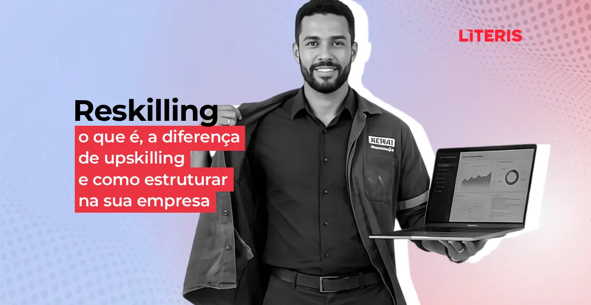 Reskilling: o que é, diferença de upskilling e como estruturar na sua empresa